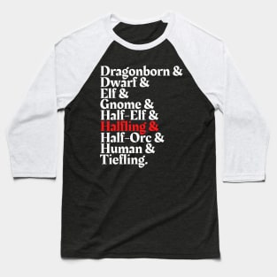 I'm The Halfling - D&D All Race Baseball T-Shirt